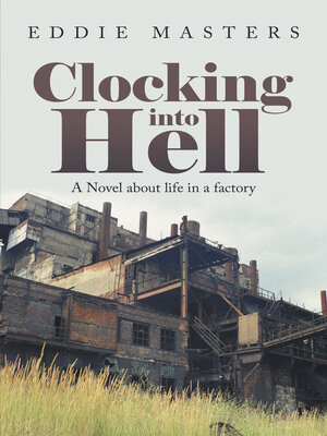 cover image of Clocking into Hell